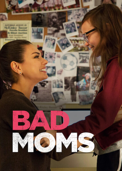 Bad Moms